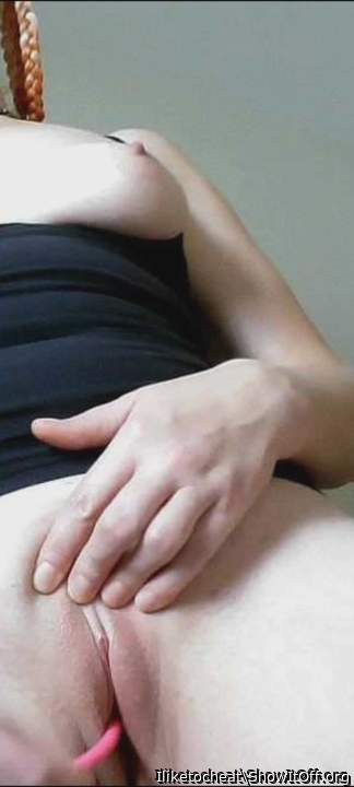 My pussy